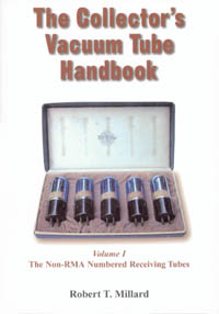 Collector's Vacuum Tube Handbook by Robert Millard - Volume 1