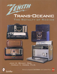 Zenith Trans-Oceanic - Royalty of Radios - 2nd Edition by Bryant & Cones